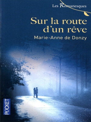 cover image of Sur la route d'un rêve